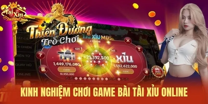 Kinh nghiệm chơi game b&agrave;i t&agrave;i xỉu online