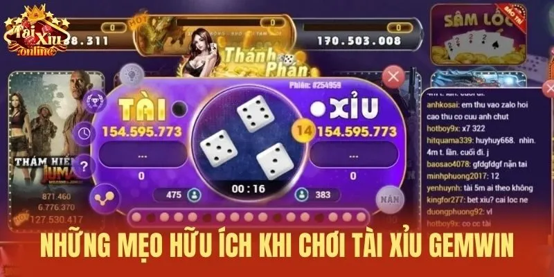 Những mẹo hữu &iacute;ch khi chơi T&agrave;i Xỉu Gemwin